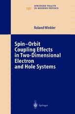 Spinorbit Coupling Effects In Twodimensional Electron And Hole Systems 1st Edition Dr Roland Winkler Auth