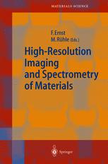 Highresolution Imaging And Spectrometry Of Materials 1st Edition F Ernst