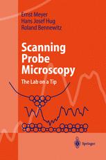 Scanning Probe Microscopy The Lab On A Tip 1st Edition Professor Dr Ernst Meyer