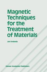 Magnetic Techniques For The Treatment Of Materials 1st Edition Jan Svoboda Auth