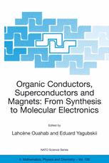 Organic Conductors Superconductors And Magnets From Synthesis To Molecular Electronics 1st Edition Jan Becher