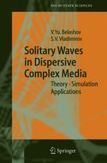 Solitary Waves In Dispersive Complex Media Theory Simulation Applications 1st Edition Prof Vasily Yu Belashov