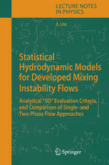 Statistical Hydrodynamic Models For Developed Mixing Instability Flows Analytical 0d Evaluation Criteria And Comparison Of Singleand Twophase Flow Approaches 1st Edition Antoine Llor Auth