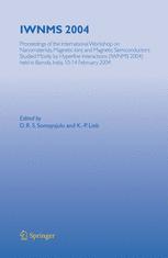 Iwnms 2004 Proceedings Of The International Workshop On Nanomaterials Magnetic Ions And Magnetic Semiconductors Studied Mostly By Hyperfine Interactions Iwnms 2004 Held In Baroda India 1014 February 2004 1st Edition Y Manzhur