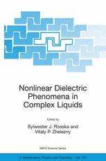 Nonlinear Dielectric Phenomena In Complex Liquids 1st Edition J L Djardin Auth