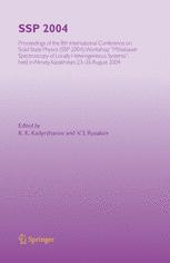 Ssp 2004 Proceedings Of The 8th International Conference On Solid State Physics Ssp 2004 Workshop Mssbauer Spectroscopy Of Locally Heterogeneous Systems Held In Almaty Kazakhstan 2326 August 2004 1st Edition M E Elzain