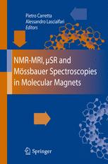 Nmrmri Sr And Mssbauer Spectroscopies In Molecular Magnets 1st Edition Pietro Carretta