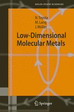 Lowdimensional Molecular Metals 1st Edition Professor Dr Naoki Toyota