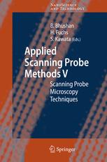 Applied Scanning Probe Methods V Scanning Probe Microscopy Techniques 1st Edition Sadik Hafizovic