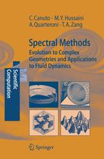 Spectral Methods Evolution To Complex Geometries And Applications To Fluid Dynamics 1st Edition Claudio Canuto