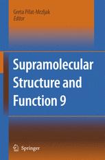 Supramolecular Structure And Function 9 1st Edition Shoshana J Wodak
