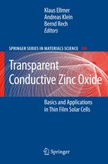 Transparent Conductive Zinc Oxide Basics And Applications In Thin Film Solar Cells 1st Edition K Ellmer