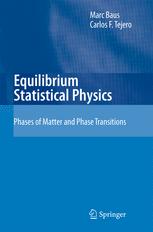 Equilibrium Statistical Physics Phases Of Matter And Phase Transitions 1st Edition Marc Baus