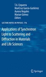 Applications Of Synchrotron Light To Scattering And Diffraction In Materials And Life Sciences 1st Edition Mc Garcagutirrez