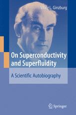 On Superconductivity And Superfluidity A Scientific Autobiography 1st Edition Vitaly L Ginzburg Auth