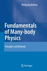 Fundamentals Of Manybody Physics Principles And Methods 1st Edition Prof Dr Wolfgang Nolting