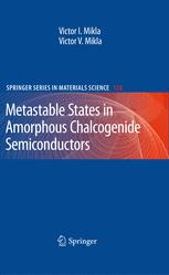 Metastable States In Amorphous Chalcogenide Semiconductors 1st Edition Victor I Mikla