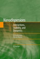 Nanodispersions Interactions Stability And Dynamics 1st Edition Eli Ruckenstein