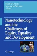 Nanotechnology And The Challenges Of Equity Equality And Development 1st Edition Susan E Cozzens Editor