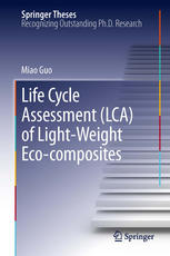 Life Cycle Assessment Lca Of Lightweight Ecocomposites 1st Edition Miao Guo