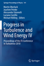 Progress In Turbulence And Wind Energy Iv Proceedings Of The Iti Conference In Turbulence 2010 1st Edition A Cimarelli