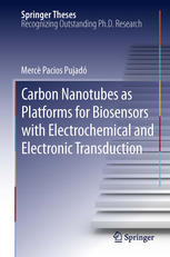 Carbon Nanotubes As Platforms For Biosensors With Electrochemical And Electronic Transduction 1st Edition Merc Pacios Pujad Auth