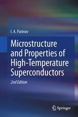 Microstructure And Properties Of Hightemperature Superconductors 2nd Edition I A Parinov Auth