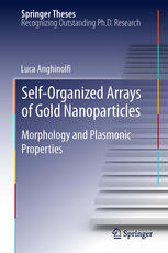 Selforganized Arrays Of Gold Nanoparticles Morphology And Plasmonic Properties 1st Edition Luca Anghinolfi Auth