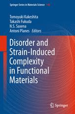 Disorder And Straininduced Complexity In Functional Materials 1st Edition Ekhard K H Salje