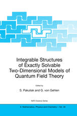 Integrable Structures Of Exactly Solvable Twodimensional Models Of Quantum Field Theory 1st Edition Td Albert