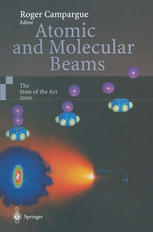 Atomic And Molecular Beams The State Of The Art 2000 1st Edition Dudley Herschbach Auth