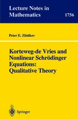 Kortewegde Vries And Nonlinear Schrödinger Equations Qualitative Theory 1st Edition Peter E Zhidkov Auth