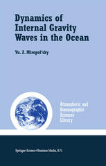 Dynamics Of Internal Gravity Waves In The Ocean 1st Edition Yu Z Miropolsky Auth