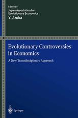 Evolutionary Controversies In Economics A New Transdisciplinary Approach 1st Edition Yuji Aruka Auth