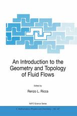 An Introduction To The Geometry And Topology Of Fluid Flows 1st Edition H Keith Moffatt Auth