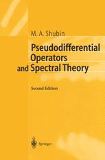 Pseudodifferential Operators And Spectral Theory 2nd Edition Mikhail A Shubin Auth