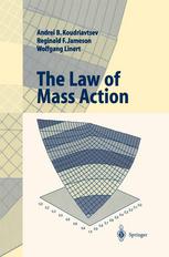 The Law Of Mass Action 1st Edition Dr Andrei Koudriavtsev Dr Reginald F Jameson