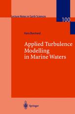 Applied Turbulence Modelling In Marine Waters 1st Edition Professor Hans Burchard Auth