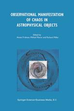 Observational Manifestation Of Chaos In Astrophysical Objects Invited Talks For A Workshop Held In Moscow Sternberg Astronomical Institute 2829 August 2000 1st Edition G S Bisnovatyikogan Auth