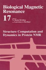 Biological Magnetic Resonance Structure Computation And Dynamics In Protein Nmr 1st Edition Wilfred F Van Gunsteren