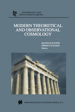 Modern Theoretical And Observational Cosmology Proceedings Of The 2nd Hellenic Cosmology Meeting Held In The National Observatory Of Athens Penteli 1920 April 2001 1st Edition Spiros Cotsakis Auth