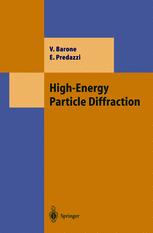Highenergy Particle Diffraction 1st Edition Dr Vincenzo Barone