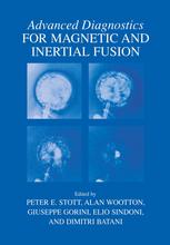 Advanced Diagnostics For Magnetic And Inertial Fusion 1st Edition Alan E Costley Auth