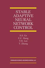 Stable Adaptive Neural Network Control 1st Edition Shuzhi S Ge