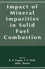 Impact Of Mineral Impurities In Solid Fuel Combustion 1st Edition Steven A Benson