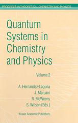 Quantum Systems In Chemistry And Physics Volume 2 Advanced Problems And Complex Systems Granada Spain 1998 1st Edition Jess Martinezlinares