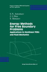 Energy Methods For Free Boundary Problems Applications To Nonlinear Pdes And Fluid Mechanics 1st Edition S N Antontsev