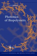 Photonics Of Biopolymers 1st Edition Dr Nikolai L Vekshin Auth