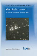 Matter In The Universe Proceedings Of An Issi Workshop 1923 March 2001 Bern Switzerland 1st Edition Ruth Durrer Auth
