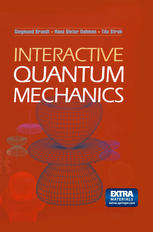 Interactive Quantum Mechanics Siegmund Brandt Hans Dieter Dahmen